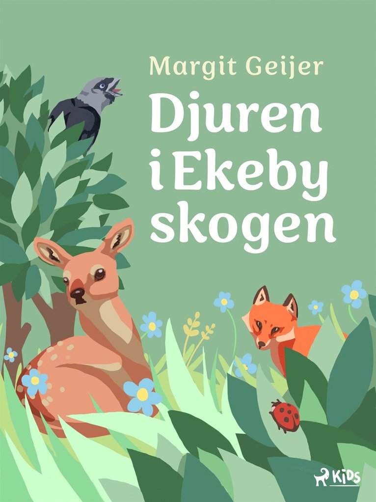 Margit Geijer - Djuren i Ekebyskogen, E-bok