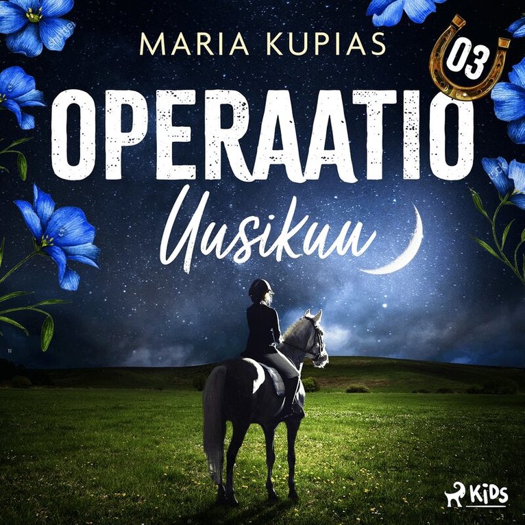 Maria Kupias - Operaatio Uusikuu, Ljudbok