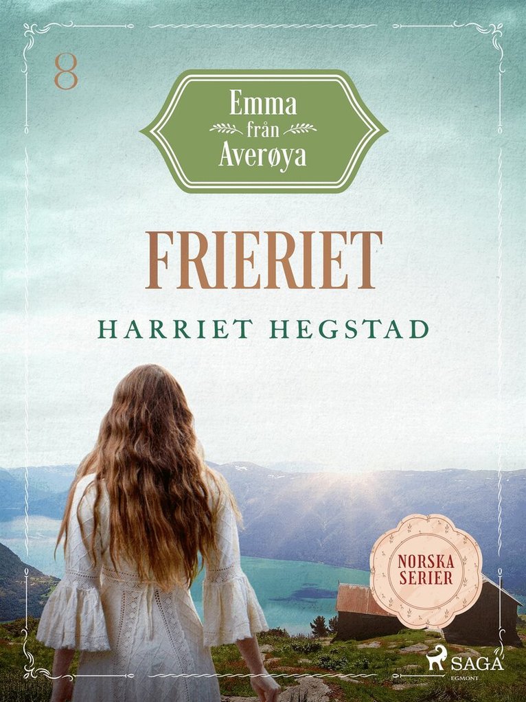 Harriet Hegstad - Frieriet, E-bok