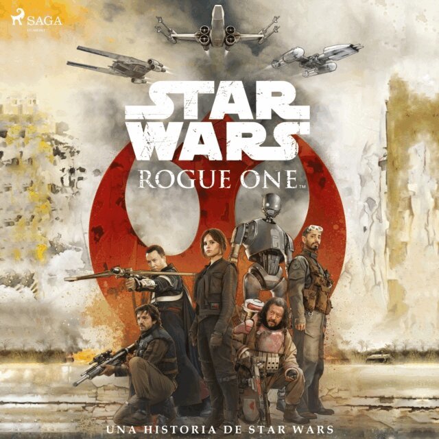 Wars - Rogue One: una historia de Star Wars, Ljudbok