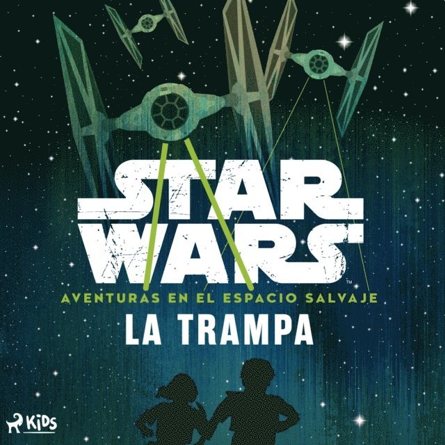 Wars - Star Wars: Aventuras en el Espacio Salvaje - La trampa, Ljudbok