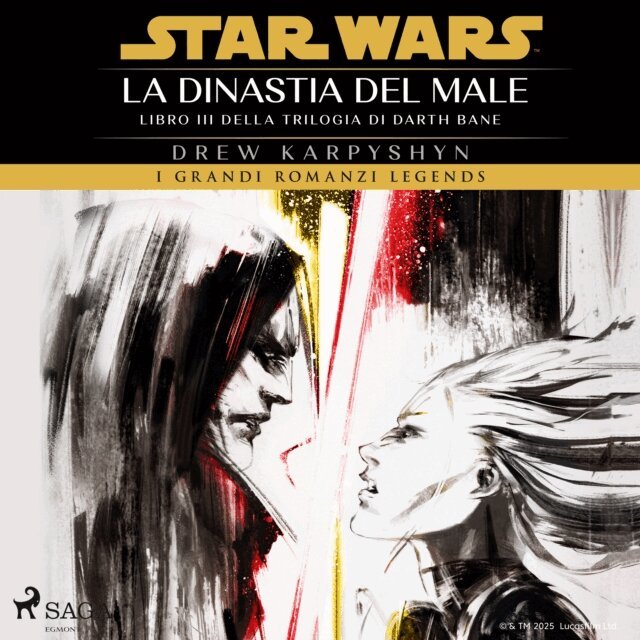Karpyshyn - Star Wars: Trilogia di Darth Bane. La Dinastia del Male, Ljudbok
