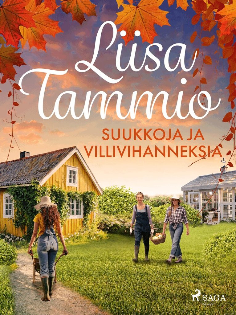 Liisa Tammio - Suukkoja ja villivihanneksia, E-bok