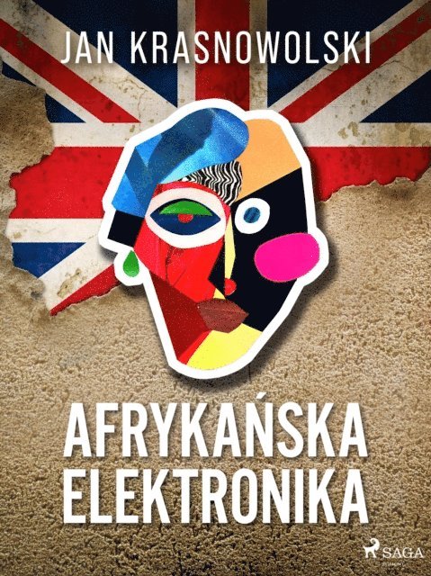 Jan Krasnowolski - Afrykańska elektronika, E-bok