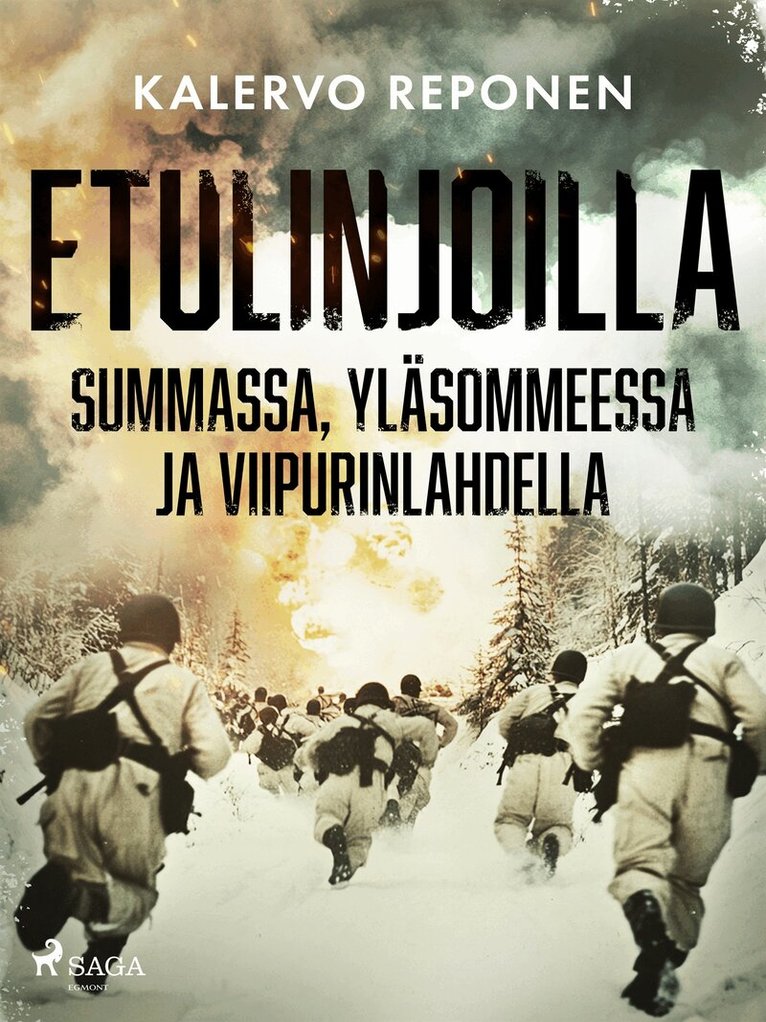 Kalervo Reponen - Etulinjoilla Summassa, Yläsommeessa ja Viipurinlahdella, E-bok