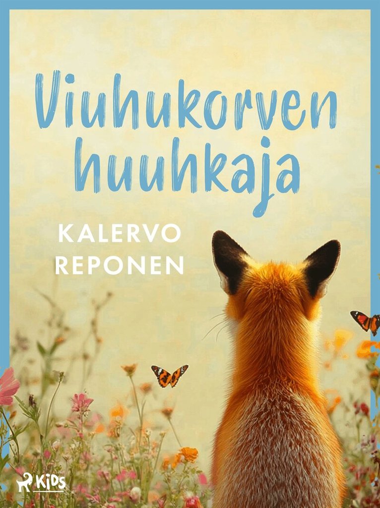 Kalervo Reponen - Viuhukorven huuhkaja, E-bok