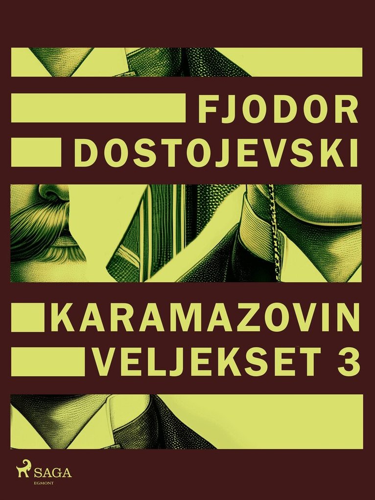 Fjodor Dostojevski - Karamazovin veljekset 3, E-bok