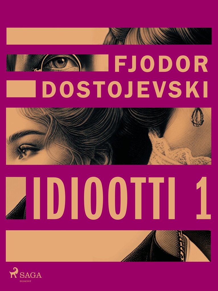 Fjodor Dostojevski - Idiootti 1, E-bok