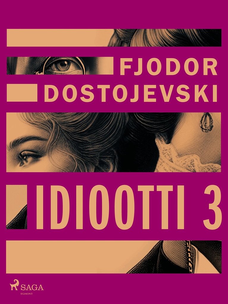 Fjodor Dostojevski - Idiootti 3, E-bok