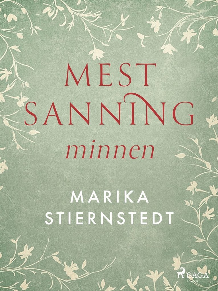 Marika Stiernstedt - Mest sanning : minnen, E-bok