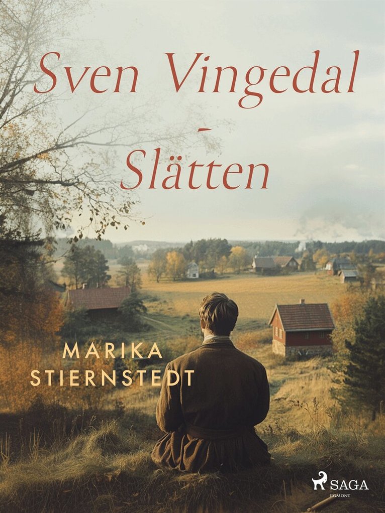 Marika Stiernstedt - Sven Vingedal - Slätten, E-bok