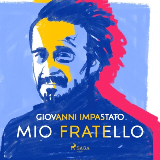 Impastato - Mio fratello. Tutta una vita con Peppino, Ljudbok