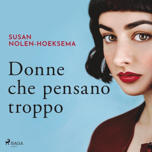 Frolov, Egense, Nolen-Hoeksema - Donne che pensano troppo, Ljudbok