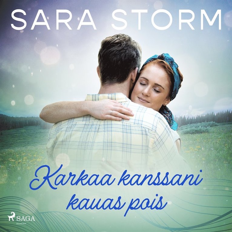 Sara Storm - Karkaa kanssani kauas pois, Ljudbok