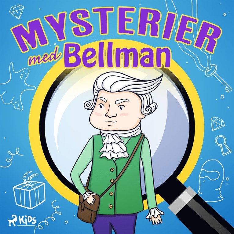 Peter Gissy - Mysterier med Bellman, Ljudbok