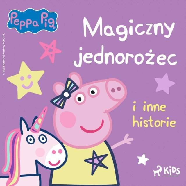 Baker, Astley, Pruska - Świnka Peppa - Magiczny jednorożec i inne historie, Ljudbok
