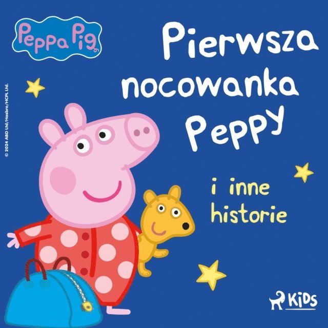 Baker, Astley, Pruska - Świnka Peppa - Pierwsza nocowanka Peppy i inne historie, Ljudbok