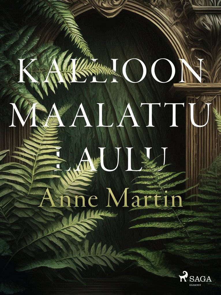 Anne Martin - Kallioon maalattu laulu, E-bok