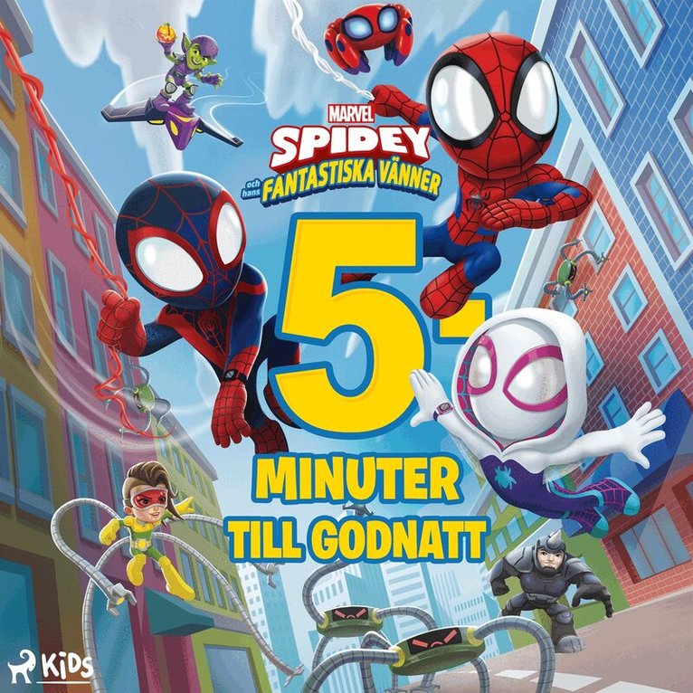 Marvel - Marvel Spidey och hans fantastiska vänner – 5 minuter till godnatt, Ljudbok