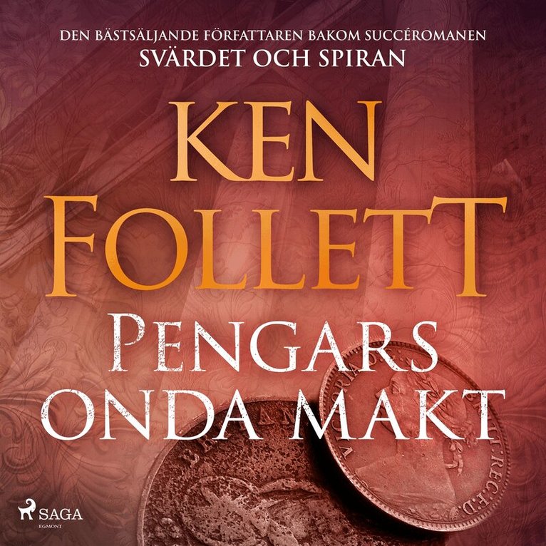 Ken Follett - Pengars onda makt, Ljudbok
