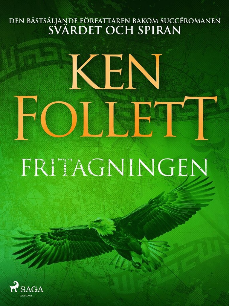 Ken Follett - Fritagningen, E-bok