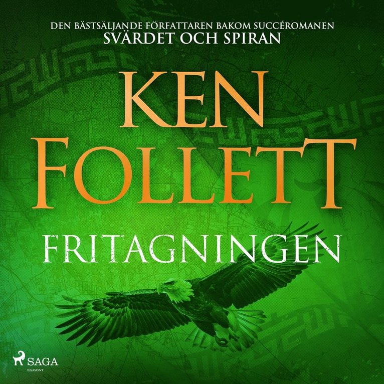 Ken Follett - Fritagningen, Ljudbok
