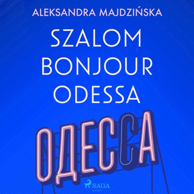 Majdzinska - Szalom bonjour Odessa, Ljudbok