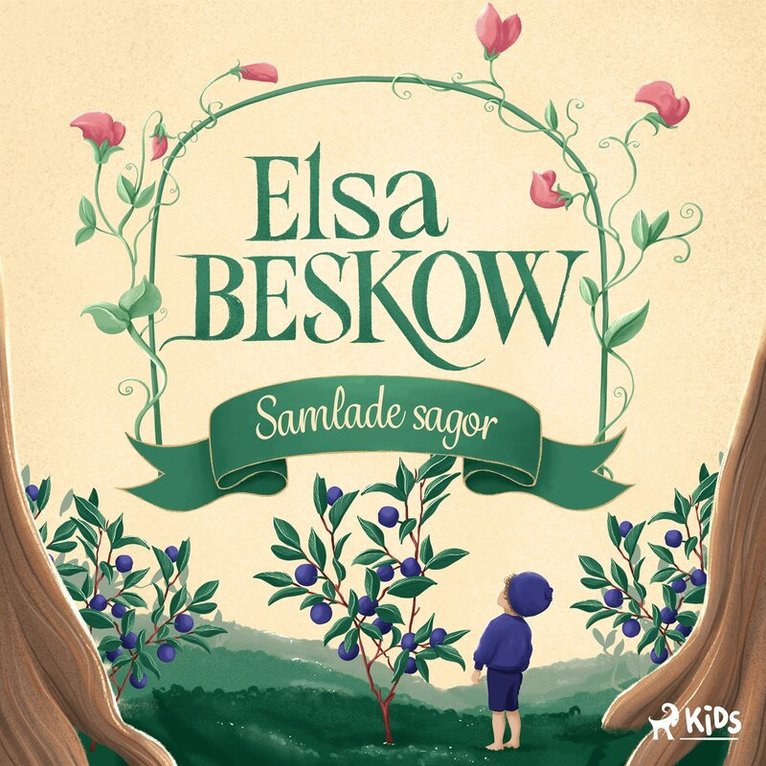 Elsa Beskow - Elsa Beskow – Samlade sagor, Ljudbok