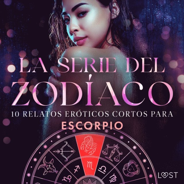 Salt, Bang, Sodergran - La serie del Zodíaco: 10 relatos eróticos cortos para Escorpio, Ljudbok