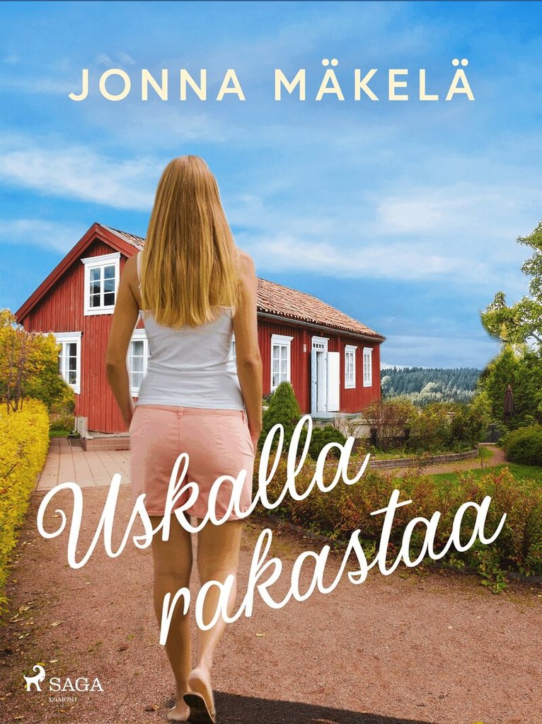 Jonna Mäkelä - Uskalla rakastaa, E-bok