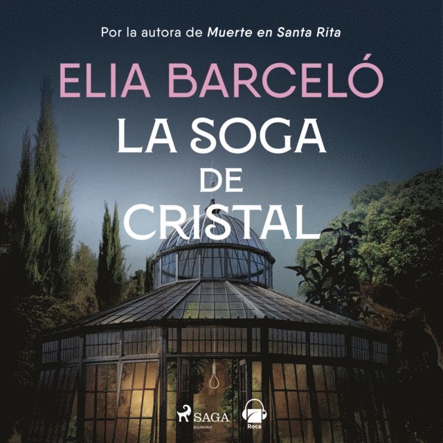 Barcelo - La soga de cristal (Muerte en Santa Rita 3), Ljudbok