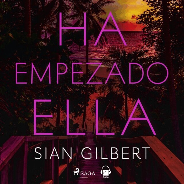 Gilbert - Ha empezado ella, Ljudbok