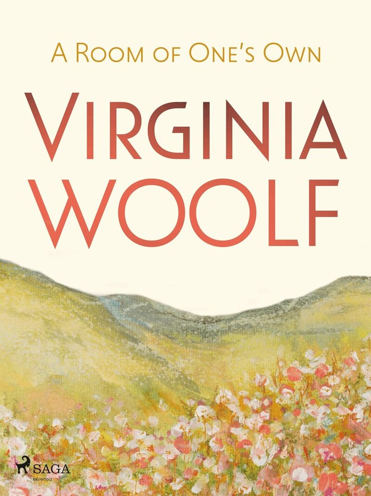 Virginia Woolf - A Room of One’s Own, E-bok