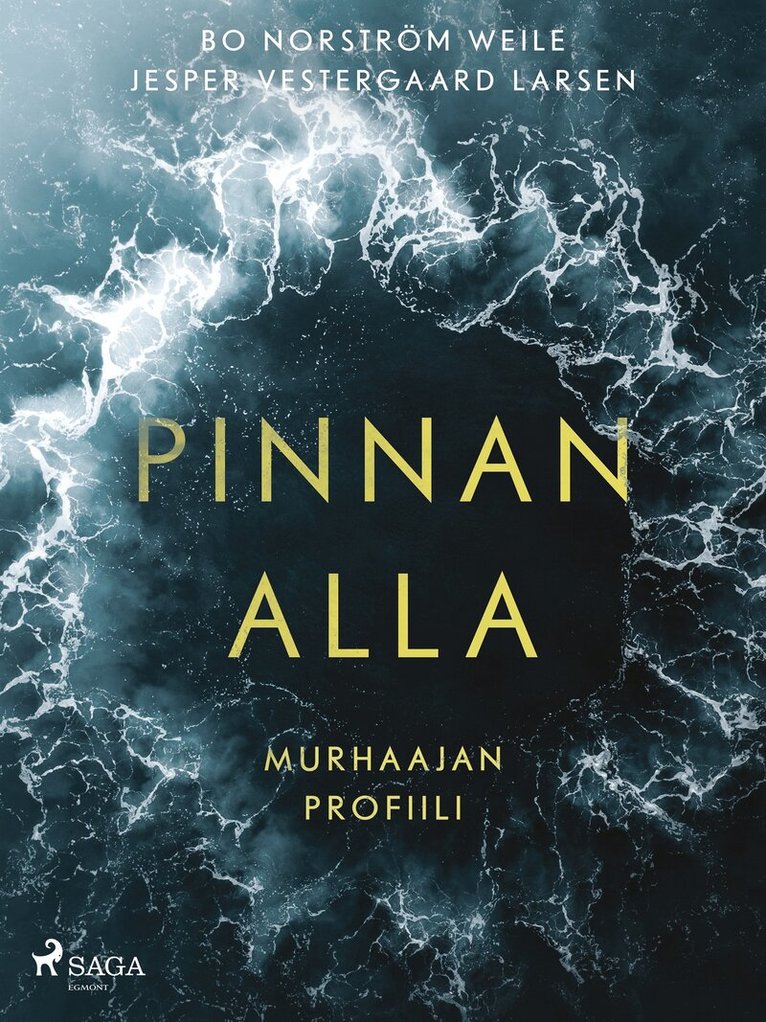 Bo Norström Weile, Jesper Vestergaard Larsen - Pinnan alla – Mies sukellusvenemurhan takana, E-bok