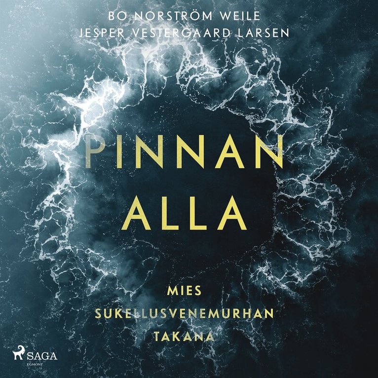 Bo Norström Weile, Jesper Vestergaard Larsen - Pinnan alla – Mies sukellusvenemurhan takana, Ljudbok