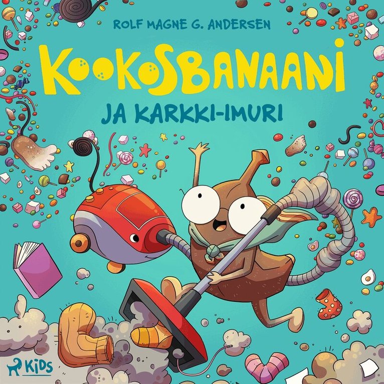 Rolf Magne G. Andersen - Kookosbanaani ja karkki-imuri, Ljudbok