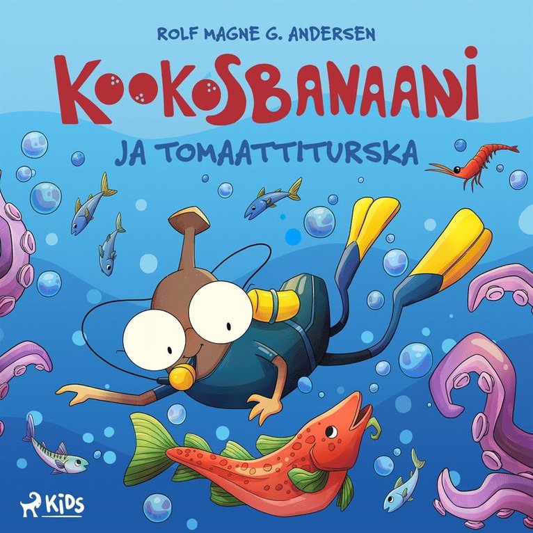 Rolf Magne G. Andersen - Kookosbanaani ja tomaattiturska, Ljudbok