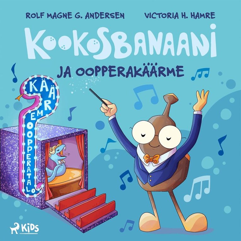 Rolf Magne G. Andersen - Kookosbanaani ja oopperakäärme, Ljudbok