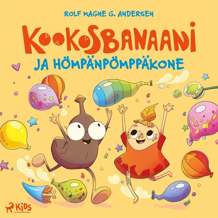 Rolf Magne G. Andersen - Kookosbanaani ja hömpänpömppäkone, Ljudbok