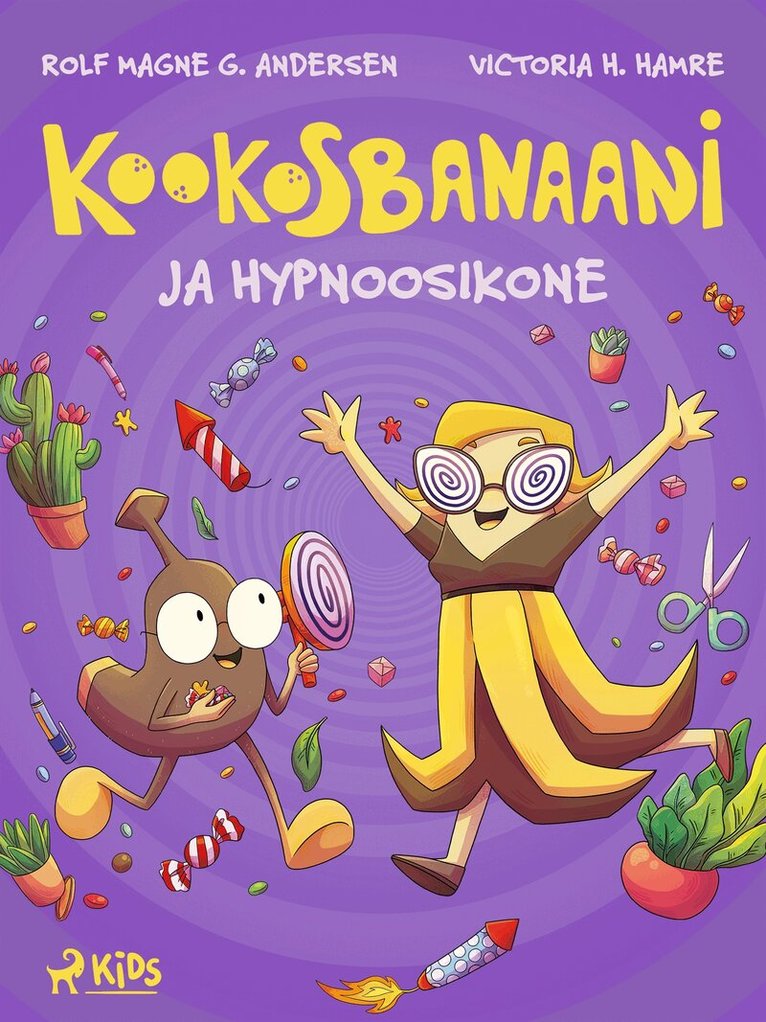 Rolf Magne G. Andersen - Kookosbanaani ja hypnoosikone, E-bok