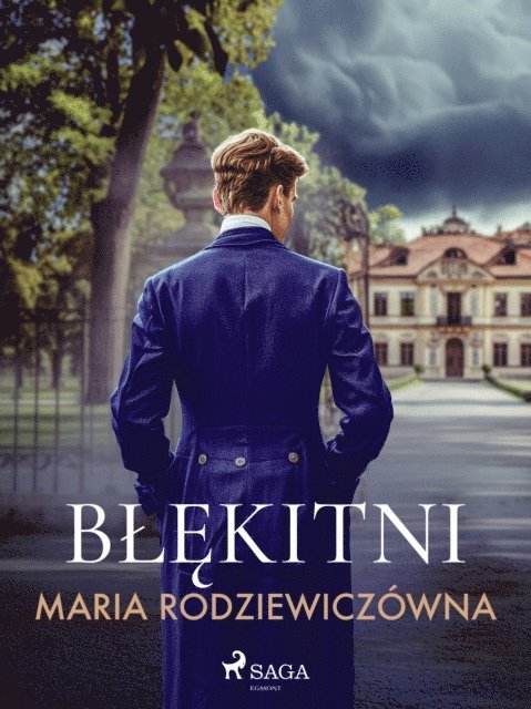 Maria Rodziewiczowna - Błękitni, E-bok