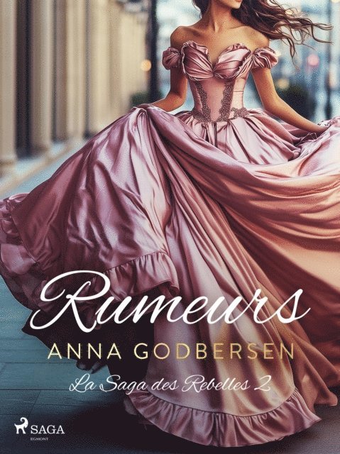 Anna Godbersen - Rumeurs, E-bok