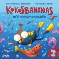 Kokosbananas och tomattorsken