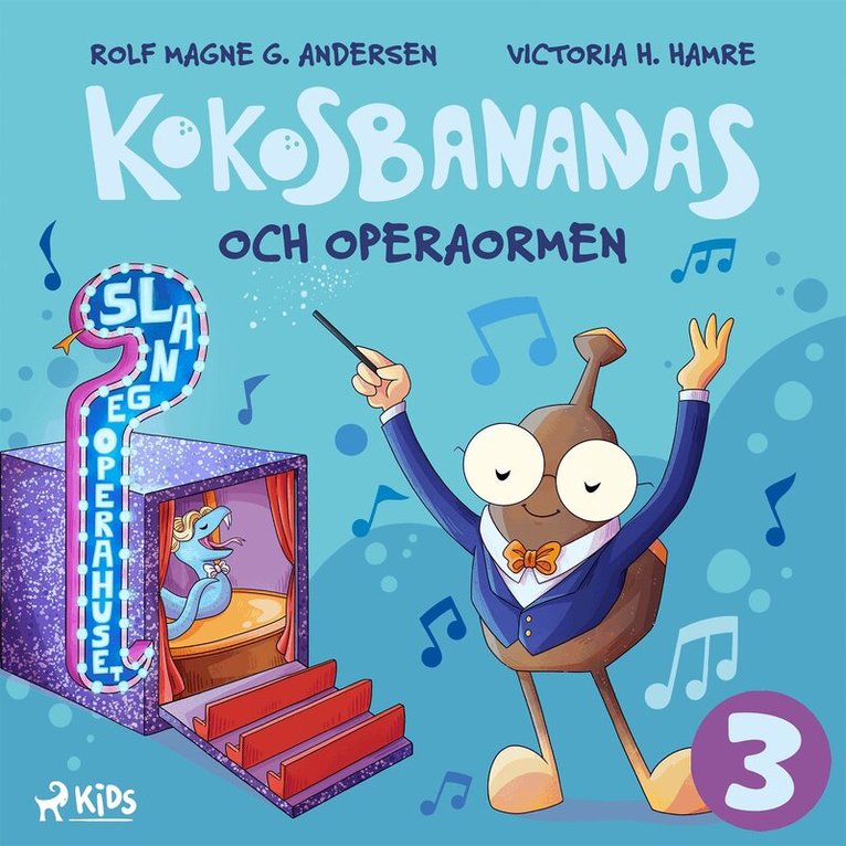 Rolf Magne G. Andersen - Kokosbananas och operaormen, Ljudbok