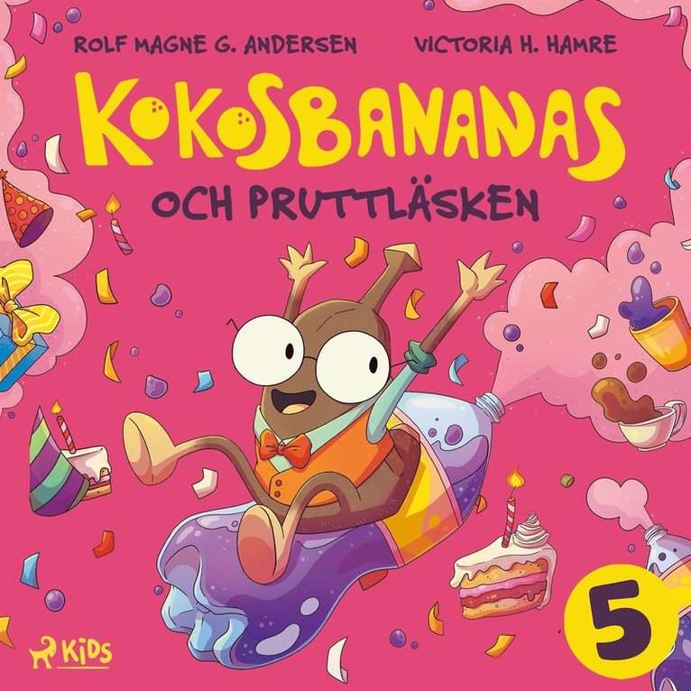 Rolf Magne G. Andersen - Kokosbananas och pruttläsken, Ljudbok