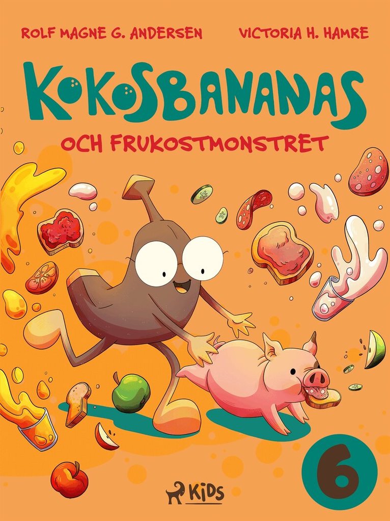 Rolf Magne G. Andersen - Kokosbananas och frukostmonstret, E-bok