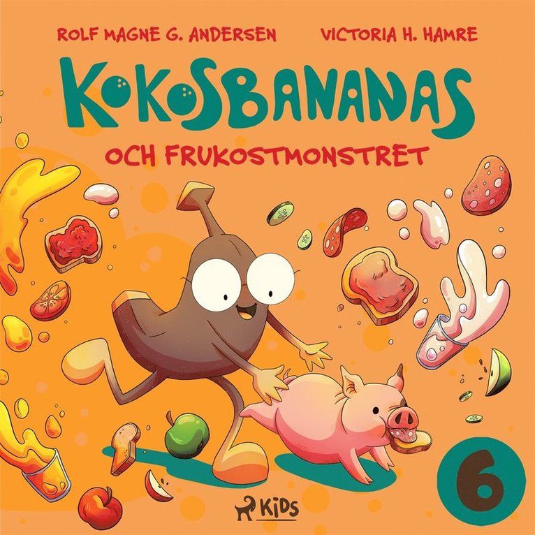 Rolf Magne G. Andersen - Kokosbananas och frukostmonstret, Ljudbok