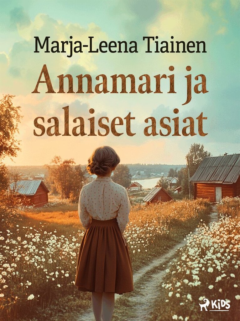 Marja-Leena Tiainen - Annamari ja salaiset asiat, E-bok