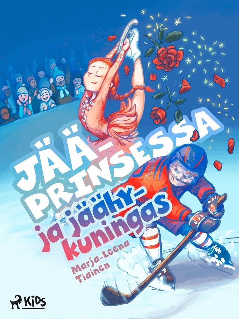Marja-Leena Tiainen - Jääprinsessa ja jäähykuningas, E-bok