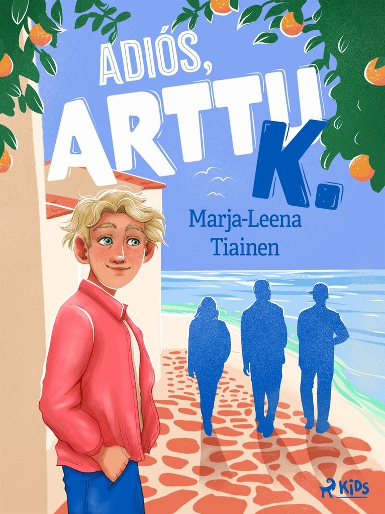 Marja-Leena Tiainen - Adiós, Arttu K, E-bok